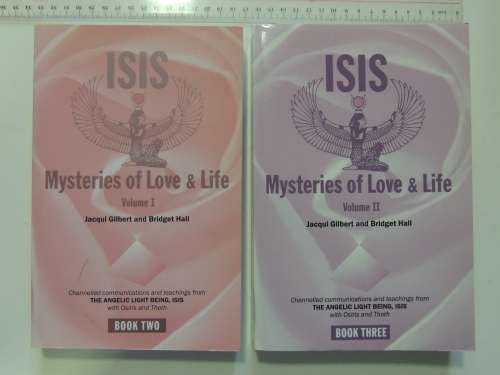 Isis, Mysteries of Love & Life, Vol 1 & 2....ISIS with Osiris and Toth- Jacqui Gilbert, Bridget Hall