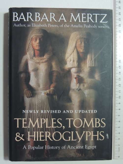 Temples, Tombs & Hieroglyphs, A Popular History of Ancient Egypt - Barbara Mertz