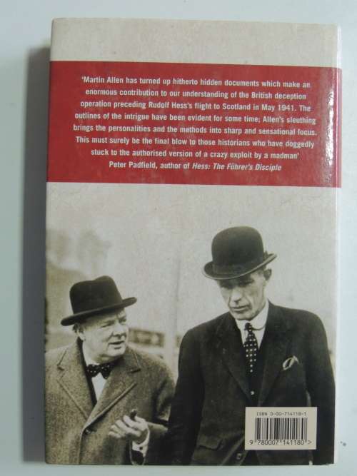 The Hitler/Hess Deception - British Intelligence`s Best-Kept Secret Of The Second World WarMartin A