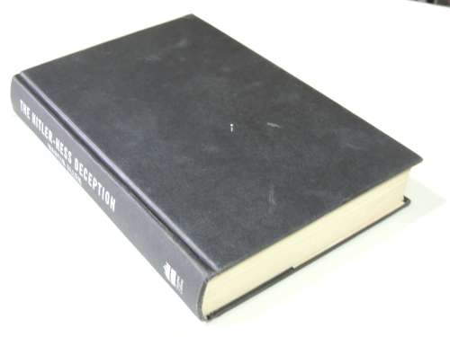 The Hitler/Hess Deception - British Intelligence`s Best-Kept Secret Of The Second World WarMartin A