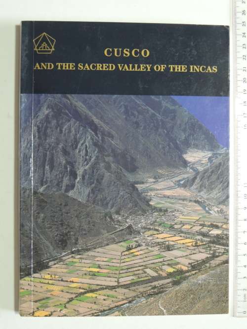 Cusco And The Sacred Valley Of The Incas