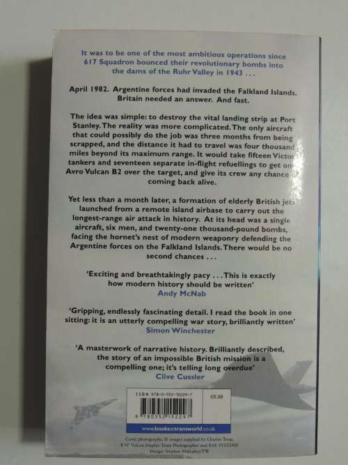 Vulcan 607 - The Epic Story Of The Most Remarkable British Air Attack Since WWII - Rowland White