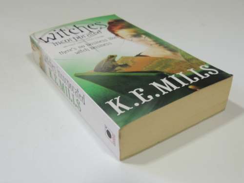 Rogue Agent Book Two - Witches Incorporated - K.E. Mills