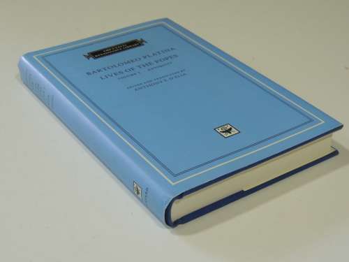 The I Tatti Renaissance Library - Lives Of The Popes Vol 1 - Antiquity - Bartolomeo Platina