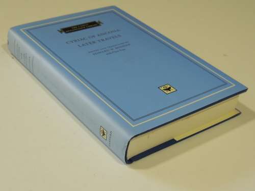 The I Tatti Renaissance Library - Later Travels - Cyriac Of Ancona