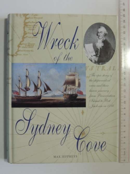 Wreck of the Sydney Cove- Max Jeffreys