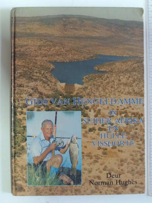 Gids Van Hengeldamme in Suider Afrika En Hulle Vissoorte - Norman Hughes