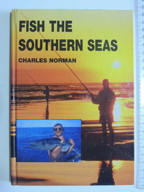 Fish The Southern Seas - Charles Norman