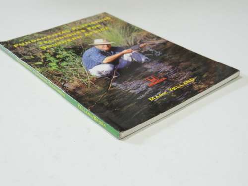 Fundamental Flyfishing Techniques For Southern Africa - Mark Yelland
