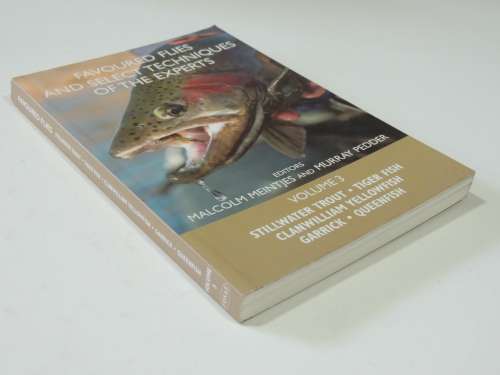 Favoured Flies And Selected Techniques Of The Experts - Vol 3 eds. Malcolm Meintjies & Murray Pedder