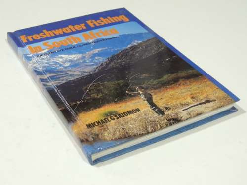 Freshwater Fishing In South Africa - Michael G. Solomon