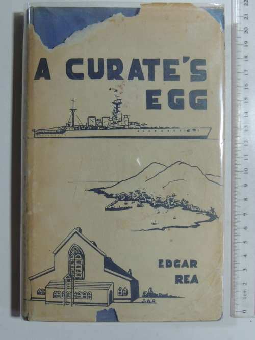 A Curate`s Egg - Inscribed - Edgar Rea (Chaplain, Royal Navy (Rtd.))
