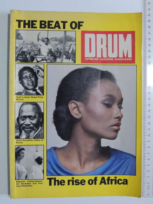 The Beat of DRUM, The Story of a Magazine that Documented the Rise of Africa - Jim Bailey, Inscribed