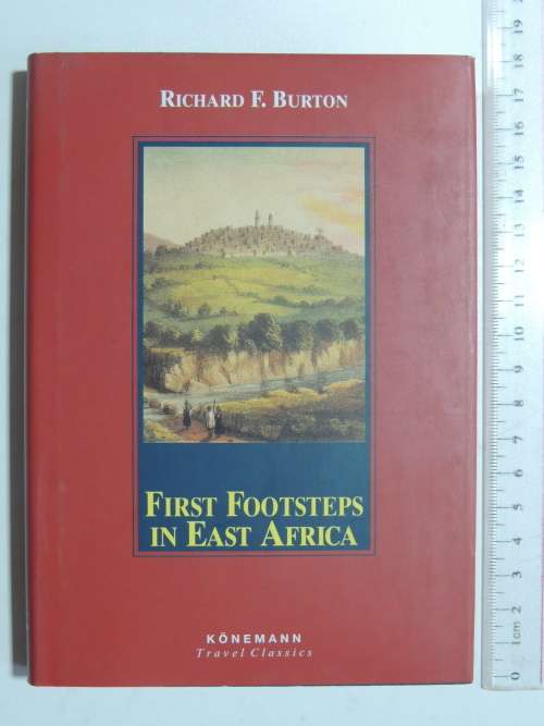 First Footsteps in East Africa - Richard E Burton