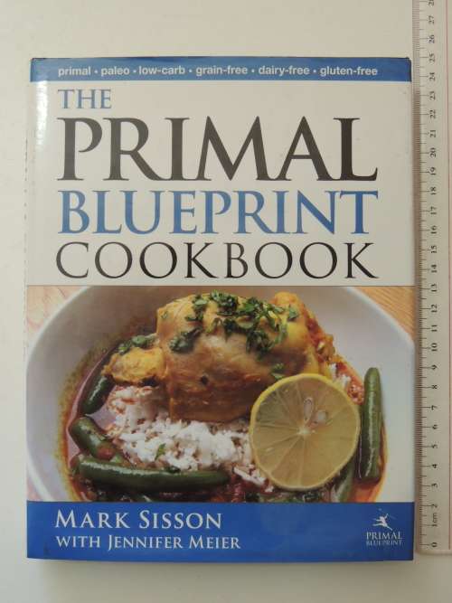 The Primal Blueprint Cookbook, Primal, Paleo, Grain-free,Dairy-free,Gluten-free - Mark Sisson, Jen M