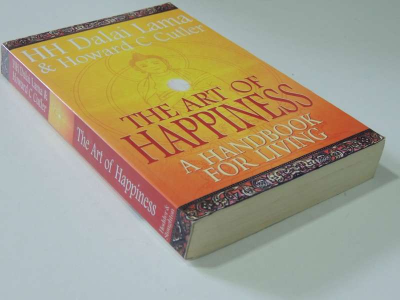 The Art of Happiness, A Handbook for Living - HH Dalai Lama & C Howard Cutler