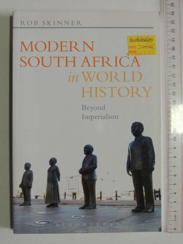 Modern South Africa in World History - Rob Skinner