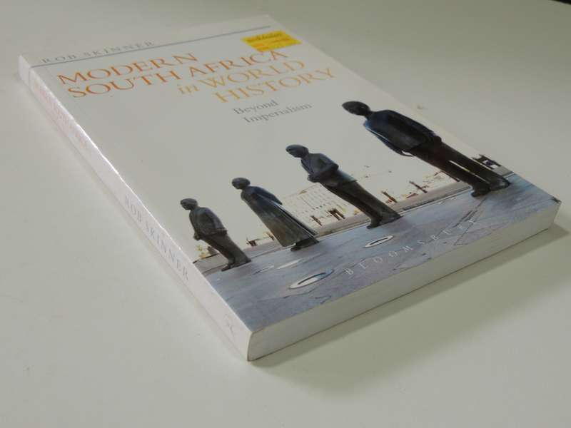 Modern South Africa in World History - Rob Skinner