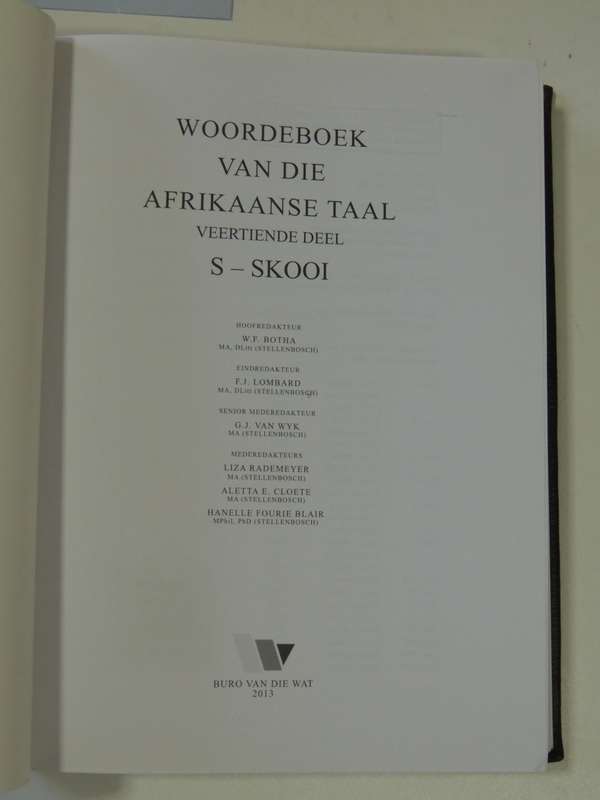 Die Afrikaanse Woordeboek (Dele I - 14 , I - S (SKOOI),  ) - P.C.Schoonees (Hoofredakteur)