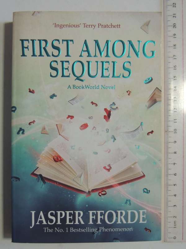 First Among Sequels - Jasper Fforde