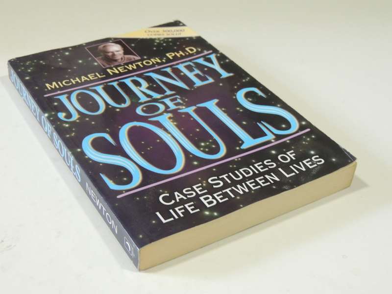 Journey of Souls: Case Studies of Life Between Lives - Michael Newton
