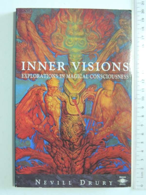 Inner Visions, Explorations in Magical Consciousness - Nevill Drury