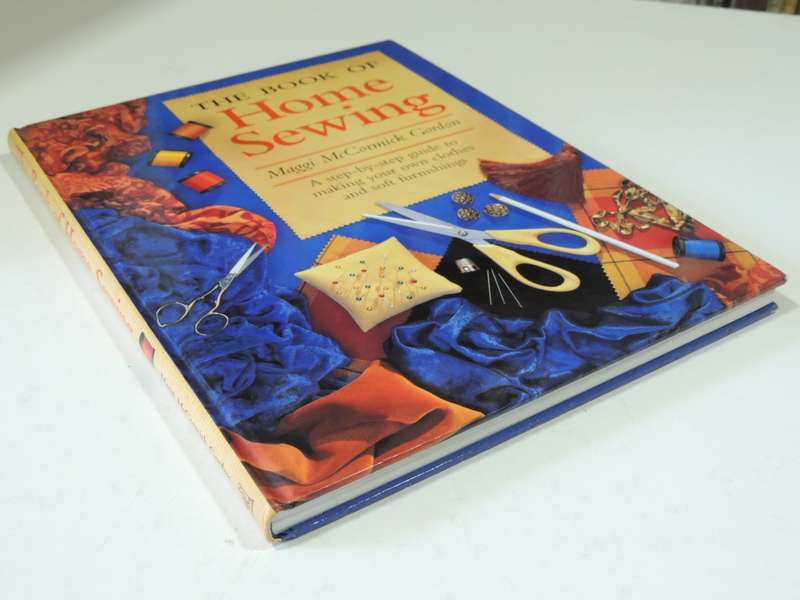 The Book of Home Sewing: Step by Step to Making Your Own Clothes & Soft Furnishings