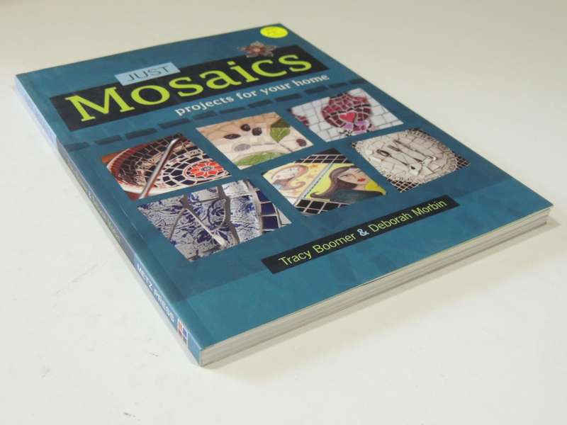 Mosaics: Projects for Your Home- Tracy Broomer, Deborah Morbin