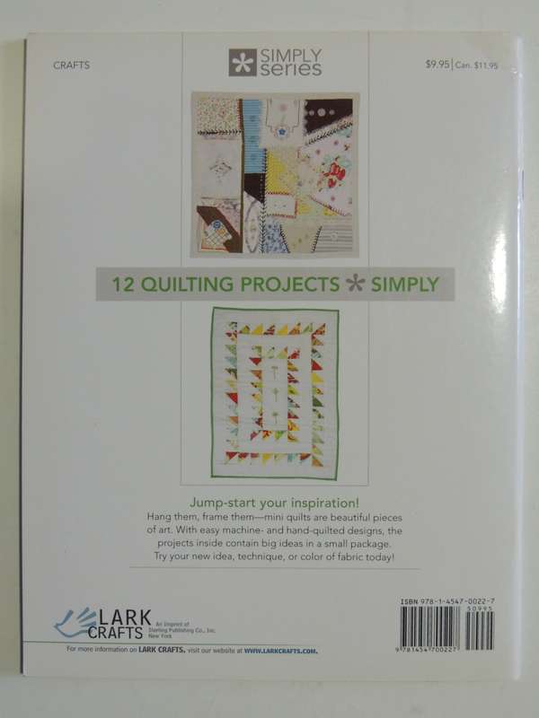 Mini Quilts: 12 Quilting Projects