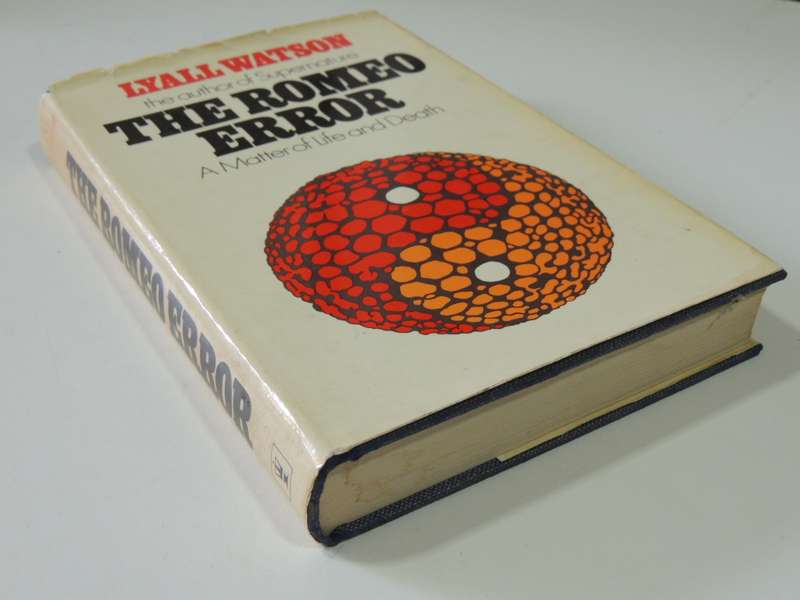 The Romeo Error, A Matter of Life & DeathLyall Watson    FIRST EDITION 1974