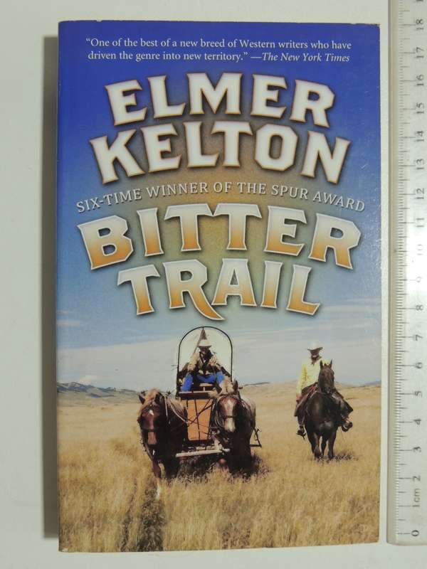 Bitter Trail- Elmer Kelton