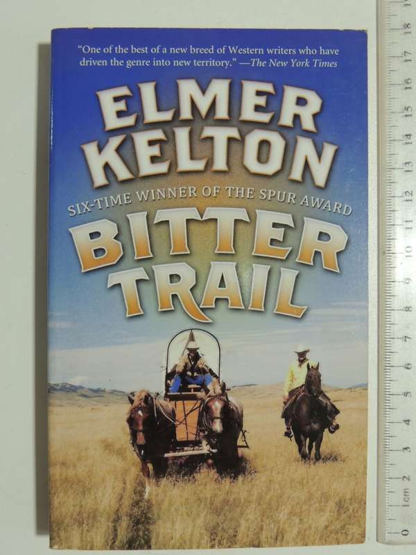 Bitter Trail- Elmer Kelton