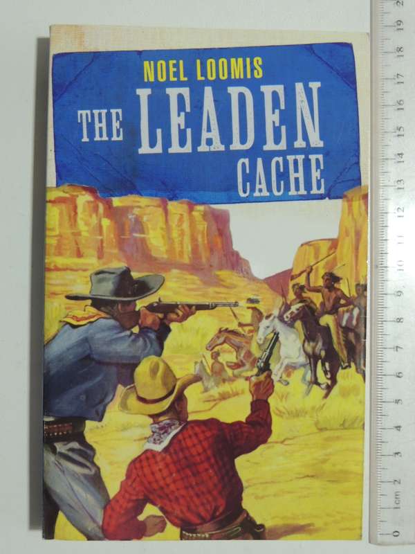 The Leaden Cache - Noel Loomis