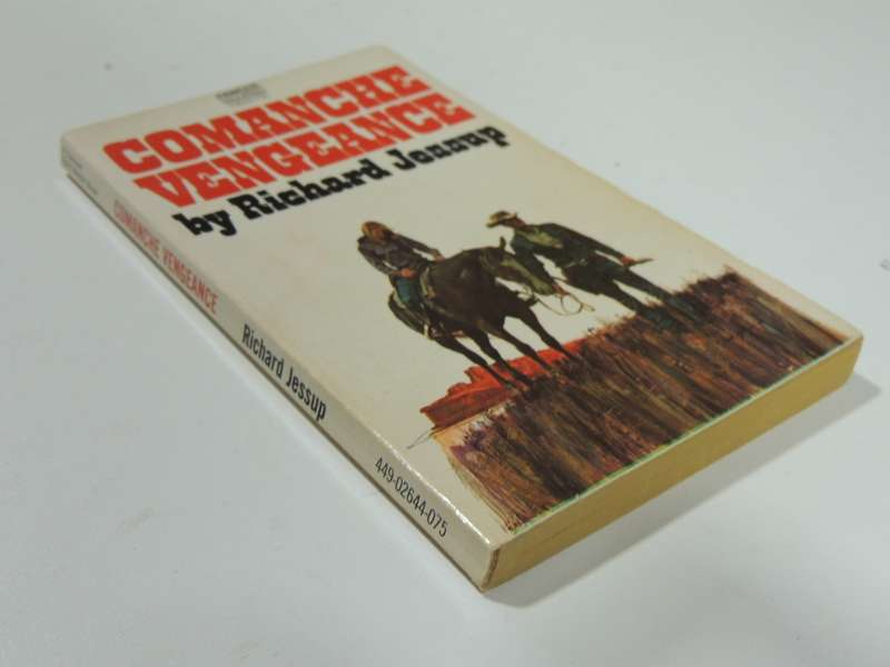 Comanche Vengeance - Richard Jessup