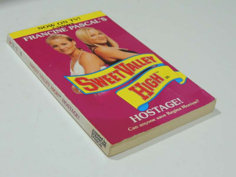 Sweet Valley High - Hostage No. 26 - Francine Pascal