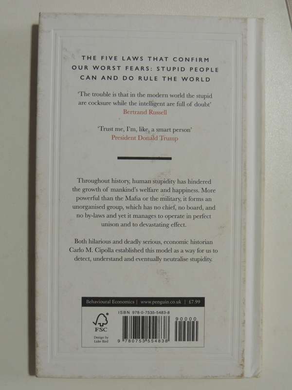 The Basic Laws of Human Stupidity - Carlo M Cipolla