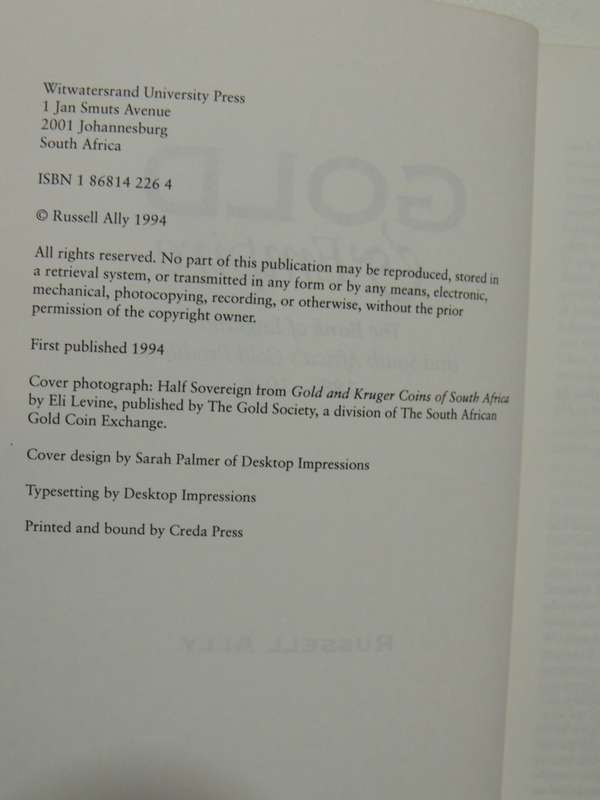 Gold & Empire - The Bank Of England And South Africa`s Gold Producers 1886-1926 - Russell Ally