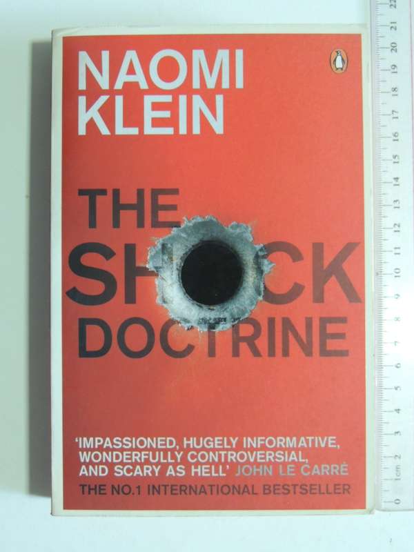 The Shock Doctrine - Naomi Klein