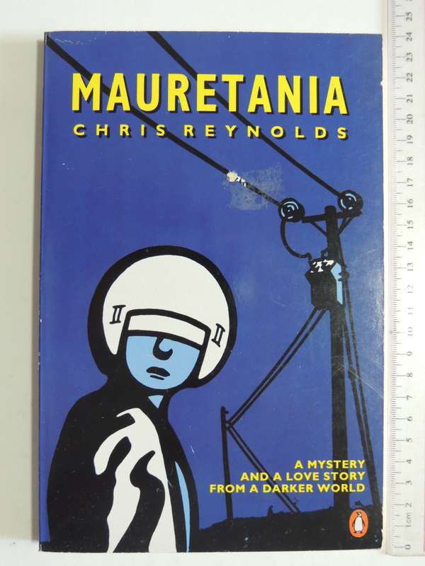 Mauretania, A Mystery and a Love Story from a Darker World- Chris Reynolds