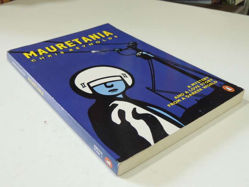 Mauretania, A Mystery and a Love Story from a Darker World- Chris Reynolds