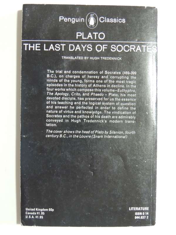 Plato -The Last Days of Socrates, Euthyphro, The Apology, Crito, Phaedo - Hugh Tredennick