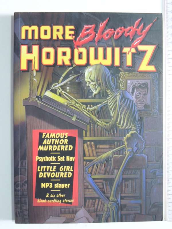 More Bloody Horowitz- Anthony Horowitz
