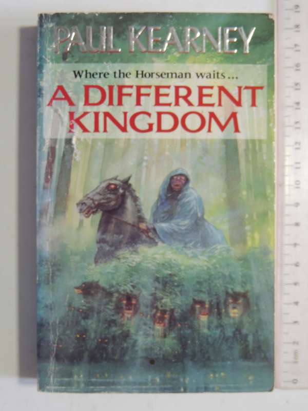 A Different Kingdom - Paul Kearney