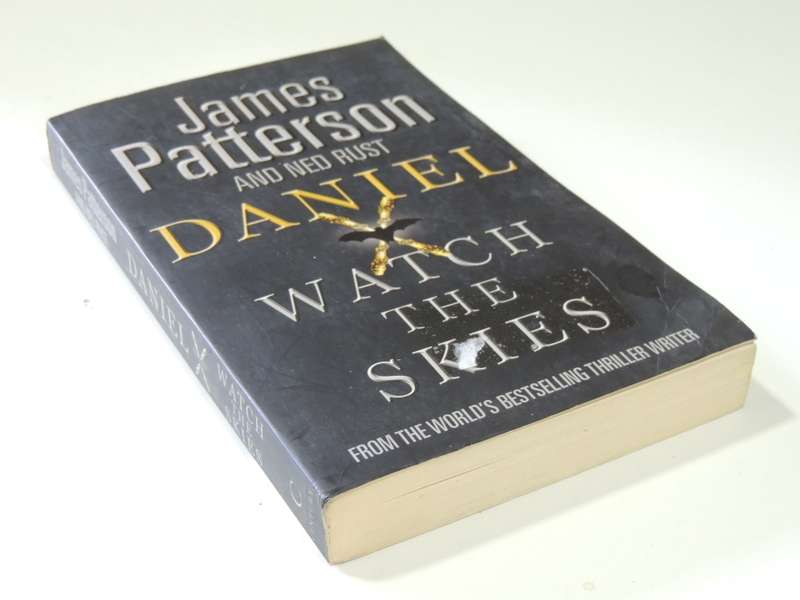 Daniel, Watch the Skies - James Patterson, Ned Rust