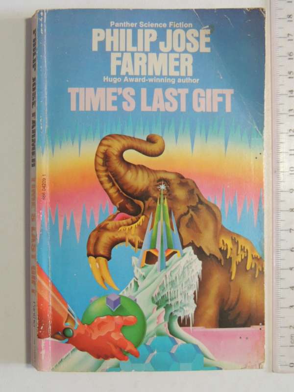 Time`s Last Gift- Philip Jose Farmer