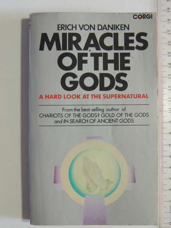 Miracles of the GodsErich von Daniken