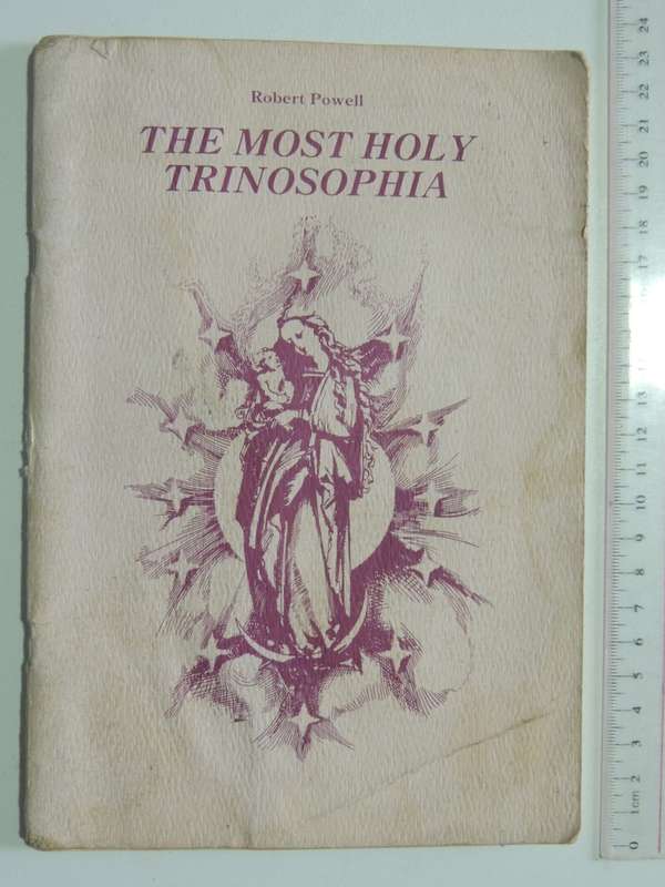 The Most Holy Trinosophia - Robert Powell