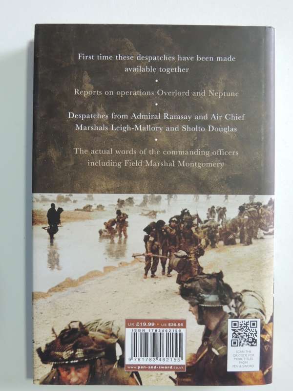Despatches From The Front, Liberating Europe D-Day To Victory In Europe 1944-45 - John Grehan,M Mace