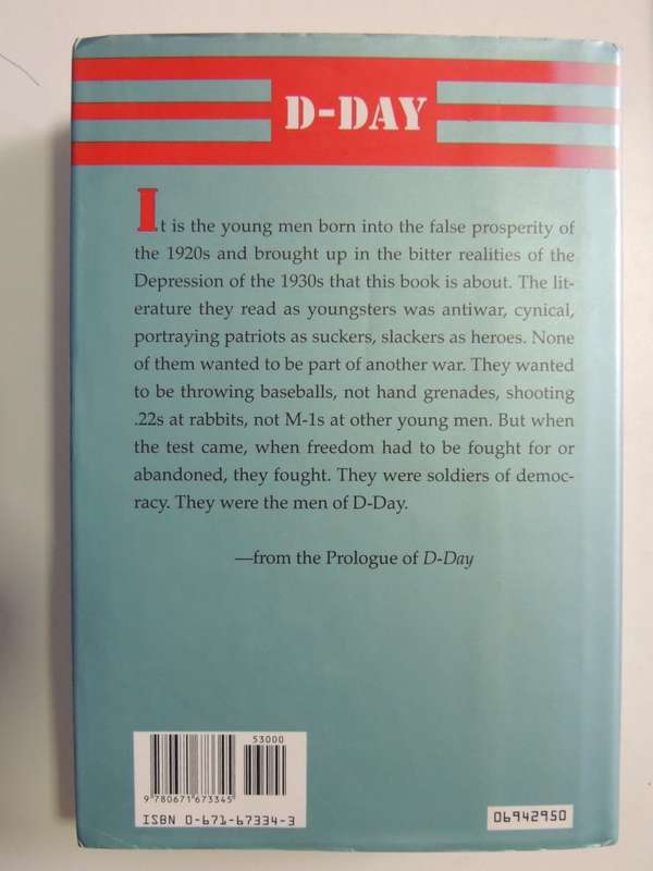 D-Day June 6, 1944: The Climactic Battle Of World War II - Stephen E. Ambrose