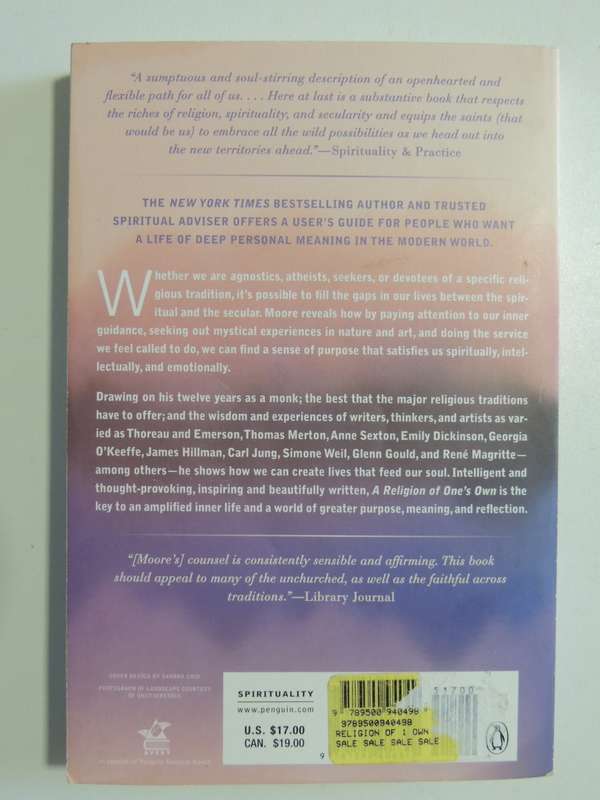 A Religion Of One`s Own, Guide To Creating A Personal Spirituality In A Secular World - Thomas Moore